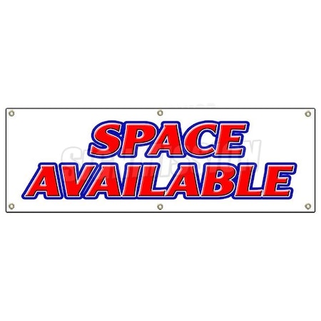 Signmission Space Available, 24 Inch x 72 Inch, Banner B-72 Space Available