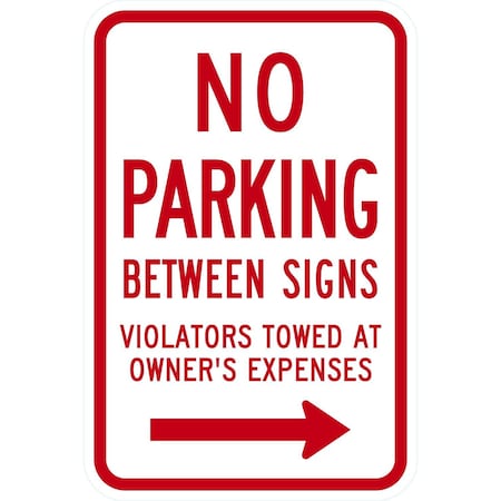 Lyle No Parking Between Signs Violators Towed At Owner, 12x18, Diamond Grade, White G-2895-DG_12x18