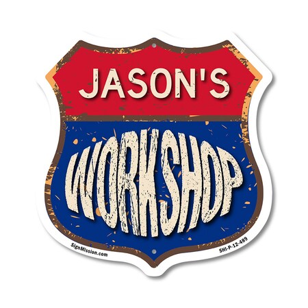 Signmission Jason's Workshop, 12 Inch X 12 Inch, Plastic Sign SHI-P-12-489-JASON