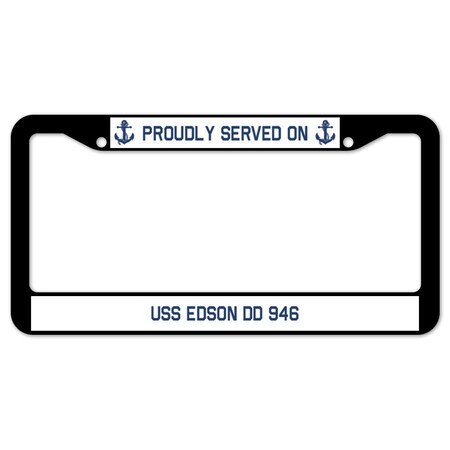 Signmission Proudly Served On USS EDSON DD 946, License Plate Cover D-LPF-04-672