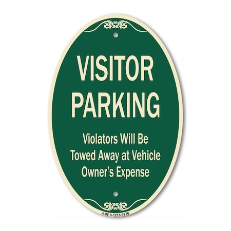 Signmission Visitor Parking Violators Will Be Towed Away , 12 In X 18 In Architectural, Heavy Gauge Aluminum A-OV-G-1218-9870