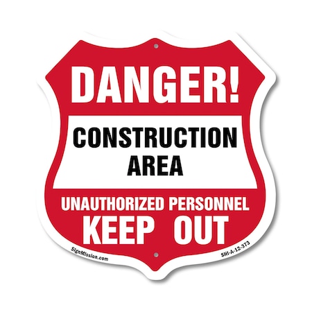 Signmission Construction Area Shield Sign Danger! Un, 12 Inch X 12 Inch, Aluminum Metal Sign SHI-A-12-373