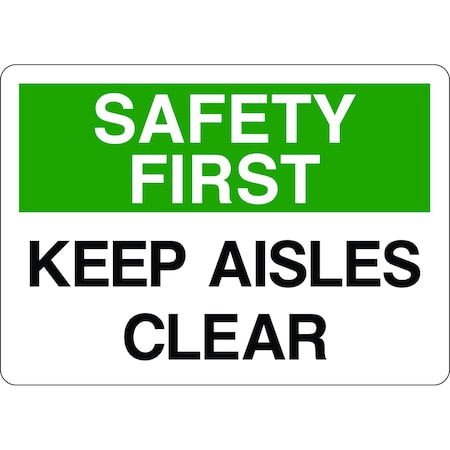 5S Supplies Safety First Sign - Keep Aisles Clear 10in x 14in Adhesive Vinyl Sign SAFE0033 -1014-AV