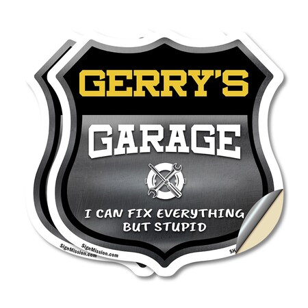 Signmission Gerry's Garage I Can Fix Everything But Stupid, 18 inch X 18 inch, Vinyl Decal, 2PK SHI-D-2PACK-18-490-GERRY