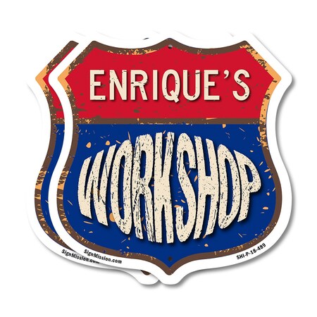 Signmission Enrique's Workshop, 18 inch X 18 inch, Plastic Sign, 2PK SHI-P-2PACK-18-489-ENRIQUE