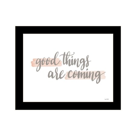 Homeroots Good Things Are Coming Black Framed Print Wall Art 529889