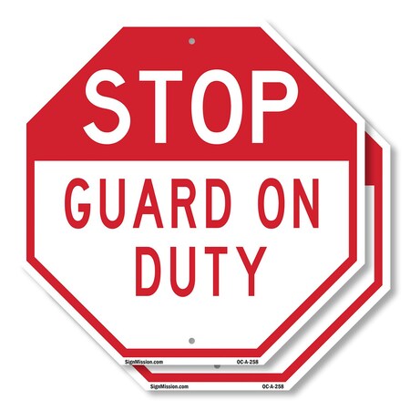 Signmission Stop Guard on Duty, 10 inch X 10 inch, Aluminum Metal Signs, 2PK OC-A-2PACK-10-258