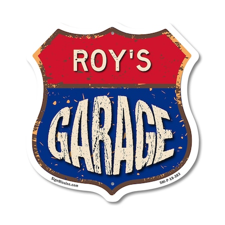 Signmission Roy's Garage, 18 Inch X 18 Inch, Plastic Sign SHI-P-18-383-ROY