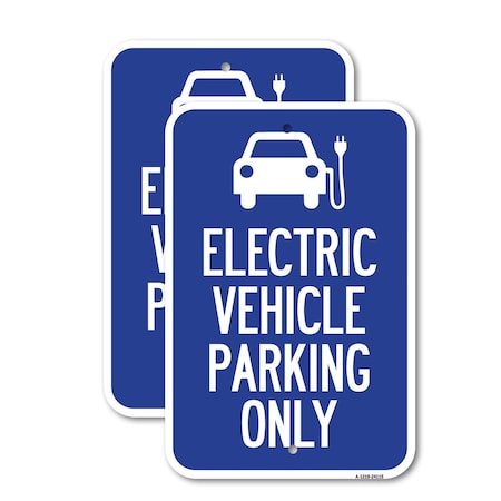 Signmission Electric Vehicle Parking Only With Graphic 1, 12'' X 18'' 2 Signs, Heavy Gauge Aluminum, 2PK A-1218-2PACK-24115