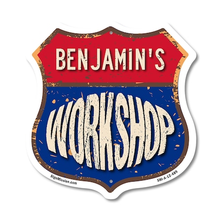 Signmission Benjamin's Workshop, 12 Inch X 12 Inch, Aluminum Metal Sign SHI-A-12-489-BENJAMIN