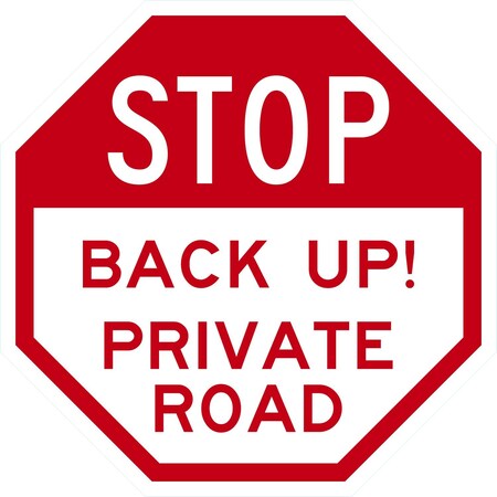 Lyle Stop Back Up! Private Road, 12x12, Engineer Grade, White G-2094-EG_12x12