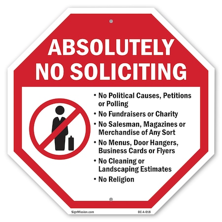 Signmission Absolutely No Soliciting No Politi, 6 Inch X 6 Inch, Plastic Sign OC-P-6-18