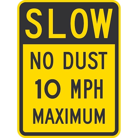 Lyle Slow No Dust 10 Mph Maximum, 18x24, High Intensity Prismatic, Yellow G-10628-HI_18x24