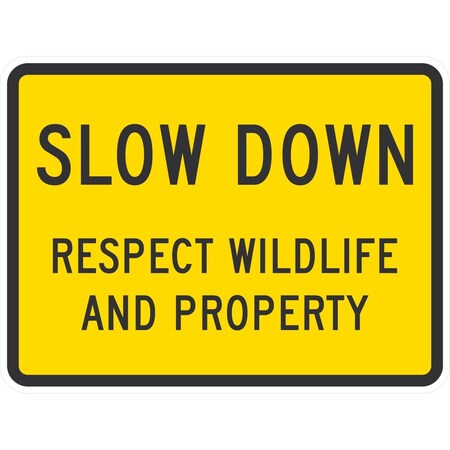 Lyle Slow Down Respect Wildlife And Property, 24x18, Engineer Grade, Yellow G-11920-EG_24x18