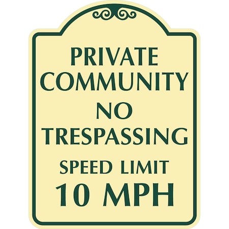 Lyle Private Community No Trespassing Speed Limit 10 MPH, 12x18, Engineer Grade, Tan G-2458-EG_12x18