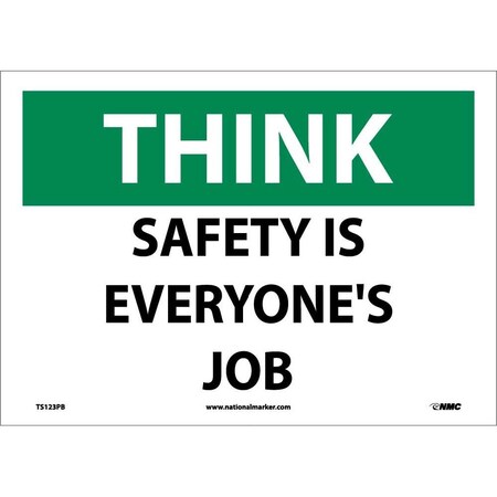 Nmc Think Safety Is Everyone'S Job Sign, TS123PB TS123PB