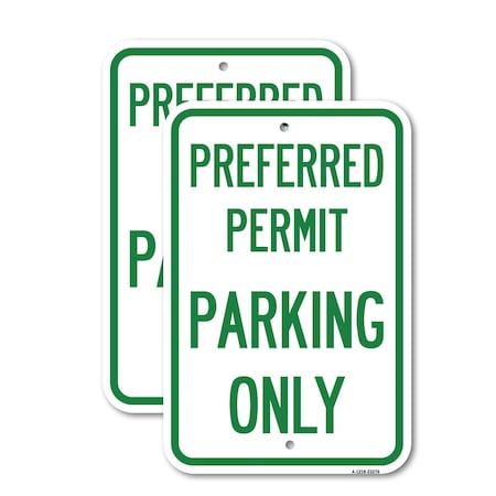 Signmission Preferred Permit Parking Only, 18'' X 24'' 2 Signs, Heavy Gauge Aluminum, 2PK A-1824-2PACK-23276
