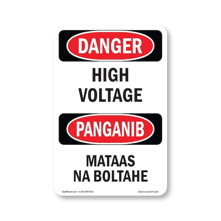 Signmission Safety Sign, OSHA Danger, 18" Height, Aluminum, High Voltage Bilingual, 1218-VT-1327 OS-DS-A-1218-VT-1327