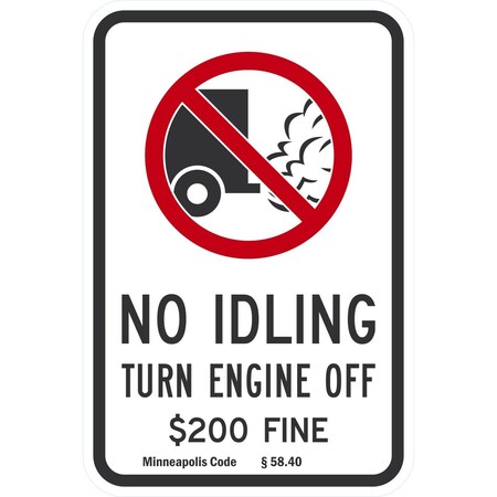 Lyle No Idling, Turn Engine Off USD 200, Minneapolis Code 58.40, 12x18, Non-Reflective, White G-4688-NA_12x18