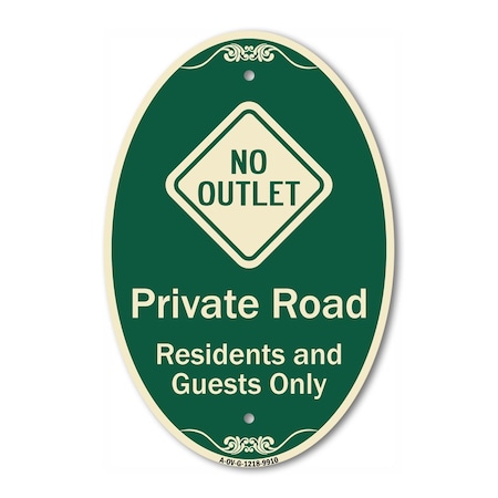 Signmission Private Road Residents And Guests Only With N, 12 In X 18 In Architectural, Heavy Gauge Aluminum A-OV-G-1218-9910
