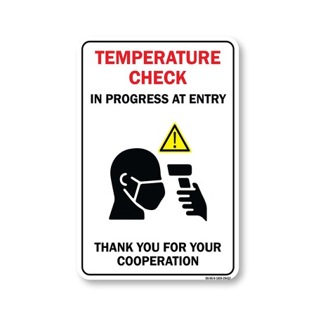 Signmission Public Safety Sign, Temperature Check In Progress At Entry, 24in X 18in Decal, OS-NS-D-1824-25432 OS-NS-D-1824-25432