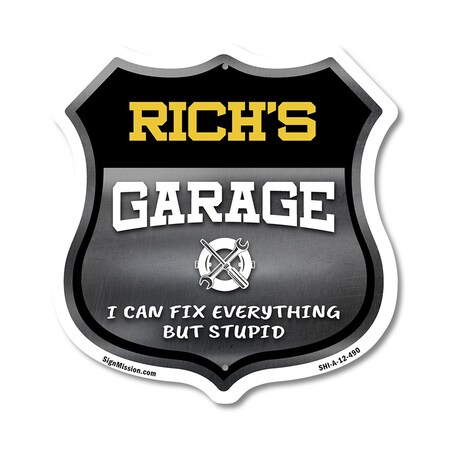 Signmission Rich's Garage I Can Fix Everything But Stupid, 12 Inch X 12 Inch, Aluminum Metal Sign SHI-A-12-490-RICH