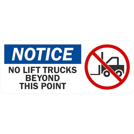 Lyle No Lift Trucks Beyond This Point (With Graphic), 10x4, Non-Reflective, White G-1488-ND_10x4