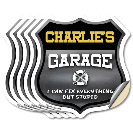 Signmission Charlie's Garage I Can Fix Everything But Stupid, 6 inch X 6 inch, Vinyl Decal, 5PK SHI-D-5PACK-6-490-CHARLIE