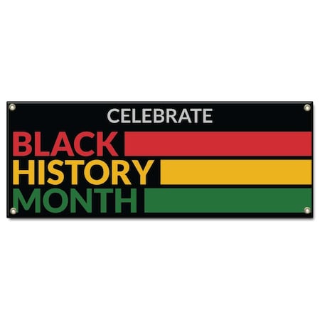 Signmission Celebrate Black History Month, 48 Inch x 120 Inch, Banner B-120-30036