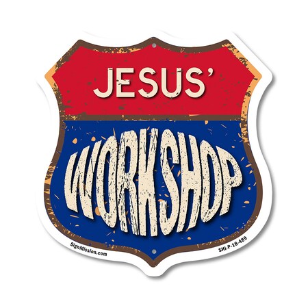 Signmission Jesus's Workshop, 18 Inch X 18 Inch, Plastic Sign SHI-P-18-489-JESUS