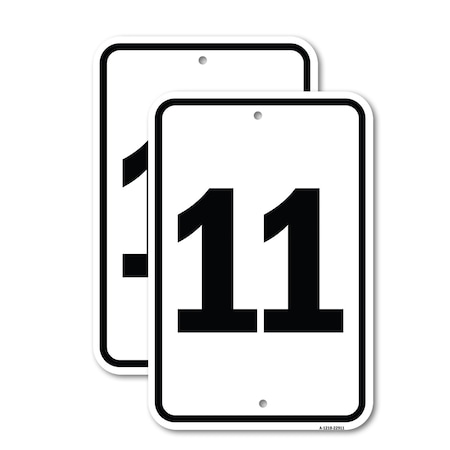 Signmission Sign with Number '11, 18'' X 24'' 2 Signs, Heavy Gauge Aluminum, 2PK A-1824-2PACK-22911