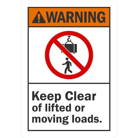 Lyle Keep Clear Of Lifted Or Moving Loads, 3.5x5, Non-Reflective, White G-14635-ND_3.5x5