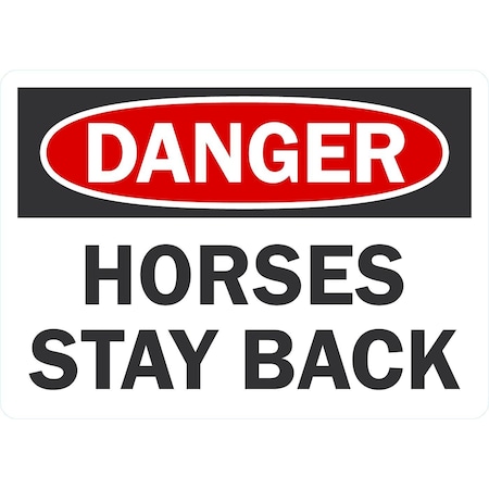 Lyle Danger Horses Stay Back, 7x5, Non-Reflective, White G-17469-ND_7x5