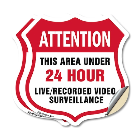 Signmission 24 Hour Surveillance Shield Sign Attenti, 12 inch X 12 inch, Vinyl Decal, 2PK SHI-D-2PACK-12-351
