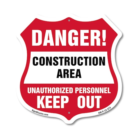 Signmission Construction Area Shield Sign Danger! Un, 12 Inch X 12 Inch, Plastic Sign SHI-P-12-373
