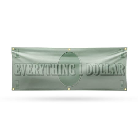 Signmission Everything 1 Dollar, 24 Inch x 72 Inch, Vinyl Banner B-72-30565