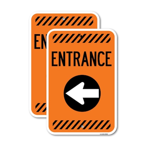 Signmission Entrance Left Arrow, 12'' X 18'' 2 Signs, Heavy Gauge Aluminum, 2PK A-1218-2PACK-23964