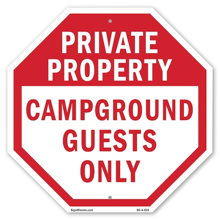 Signmission Private Property Campground Guests, 18 Inch X 18 Inch, Plastic Sign OC-P-18-31