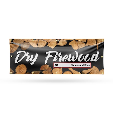Signmission Dry Firewood, 48 Inch x 120 Inch, Vinyl Banner B-120-30551