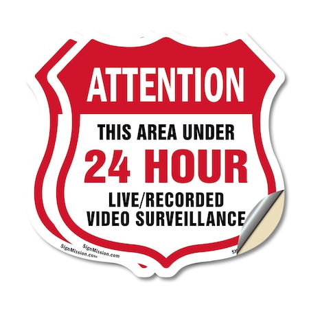 Signmission 24 Hour Surveillance Shield Sign Attenti, 12 inch X 12 inch, Vinyl Decal, 2PK SHI-D-2PACK-12-349