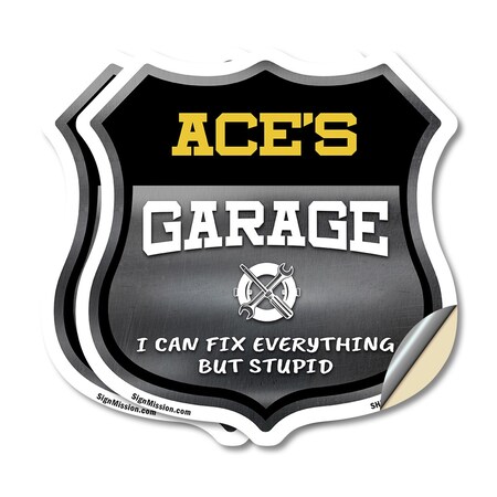 Signmission Ace's Garage I Can Fix Everything But Stupid, 18 inch X 18 inch, Vinyl Decal, 2PK SHI-D-2PACK-18-490-ACE