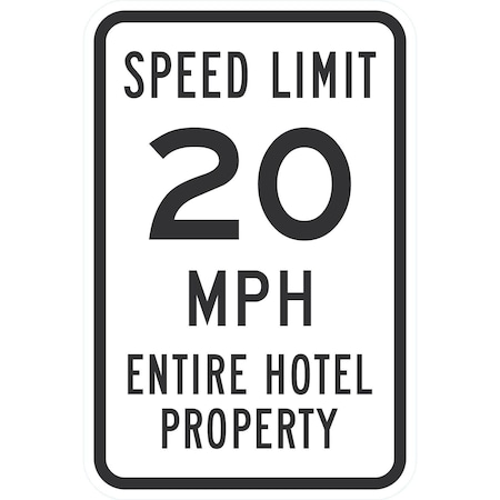 Lyle Speed Limit 20 MPH Entire Hotel Property, 12x18, Engineer Grade, White G-3680-EG_12x18