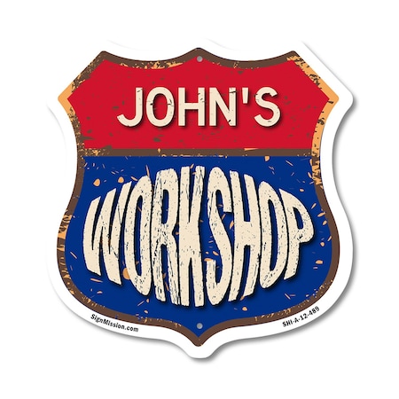 Signmission John's Workshop, 12 Inch X 12 Inch, Aluminum Metal Sign SHI-A-12-489-JOHN
