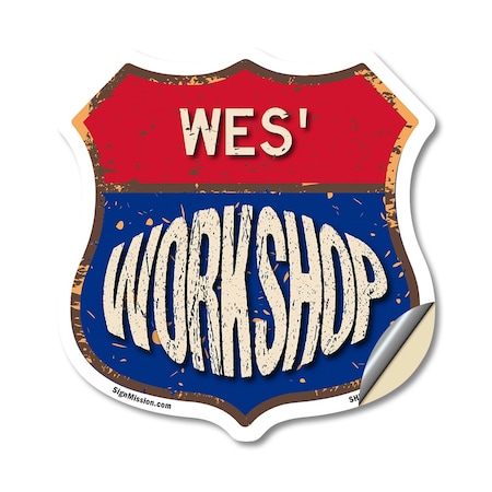 Signmission Wes's Workshop, 12 Inch X 12 Inch, Vinyl Decal SHI-D-12-489-WES