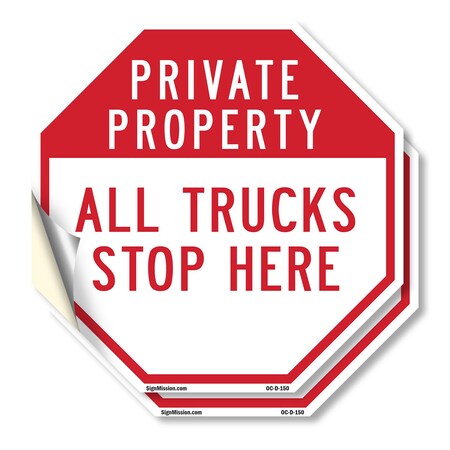 Signmission Private Property All Trucks Stop He, 4 inch X 4 inch, Vinyl Decal, 2PK OC-D-2PACK-4-150