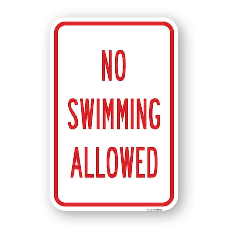 Signmission No Swimming Allowed, Heavy-Gauge Aluminum Rust Proof Parking Sign, 18" H, A-1824-24965 A-1824-24965