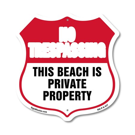 Signmission No Trespassing Shield Sign This Beach Is, 6 Inch X 6 Inch, Plastic Sign SHI-P-6-417