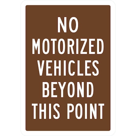 Lyle No Motorized Vehicles Beyond This Point, 7x10, Non-Reflective, Brown G-17286-PL_7x10
