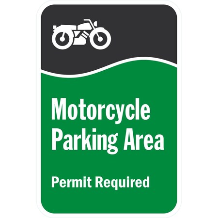 Lyle Motorcycle Parking Area. Permit Required With Graphic, 12x18, Non-Reflective, White G-4552-NA_12x18