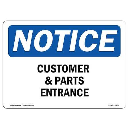 Signmission Customers And Parts Entrance , 18 Inch X 12 Inch, Aluminum Metal Sign OS-NS-A-1218-L-10879